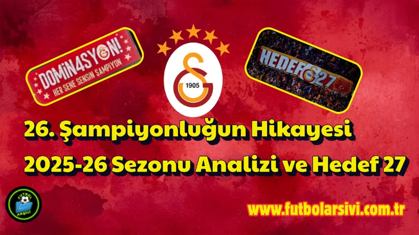 26 �ampiyonlu�un Hikayesi