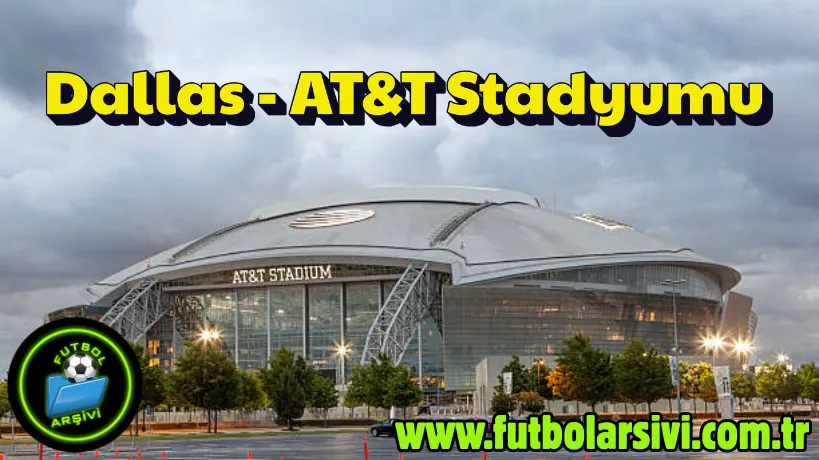 Dallas AT&T Stadyumu