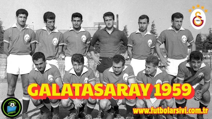 Galatasaray Futbol Tak�m� 1959 Milli Lig