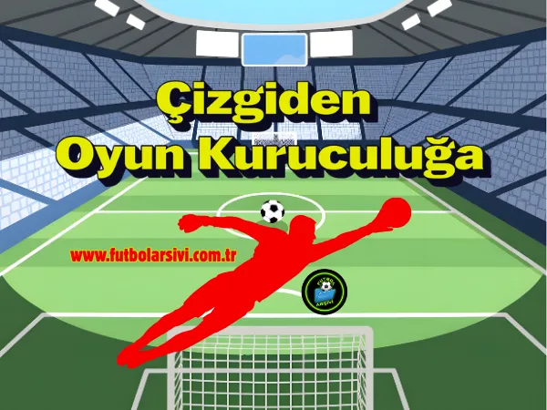 Modern Oyun Kurucu Kaleciler ve Kalecili