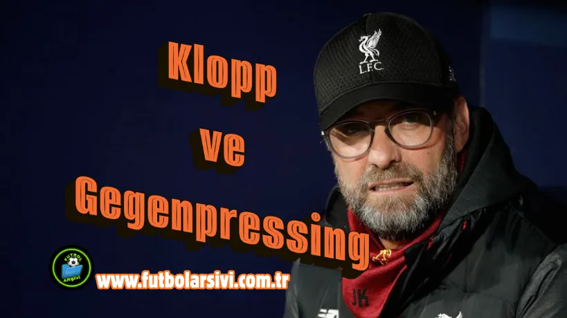 Klopp ve Gegenpressing