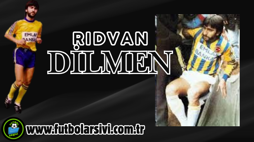 R�dvan Dilmen Sakatl�k