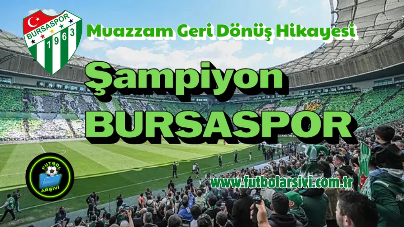 K�llerinden Do�an Timsah: �ampiyon Bursaspor�un Muazzam Geri D�n�� Hikayesi