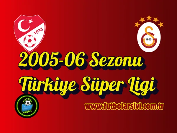 2005-06 Sezonu T�rkiye S�per Ligi