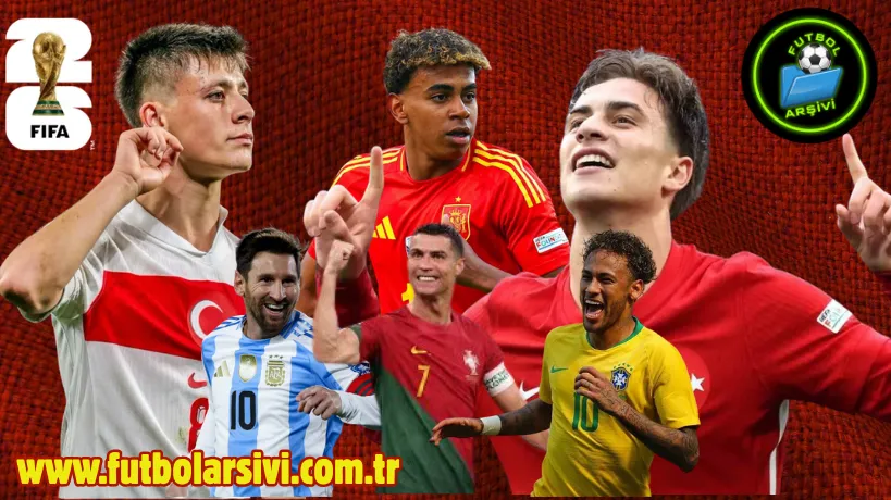 FIFA 2026 Yeni Neslin Sahne Al���